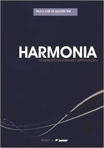 Resenha - Harmonia - Fundamentos de arranjo e improvisação